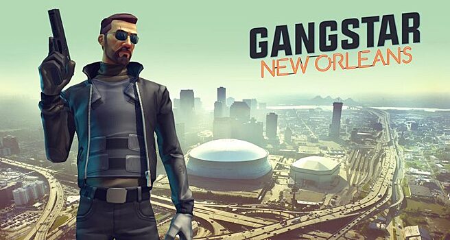 Gangstar New Orleans — аналог GTA от Gameloft в Google Play уже 30 марта!