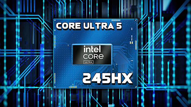 Intel Core Ultra 5 245HX для ноутбуков в тестах обогнал настольную модель
