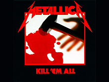 8 железных фактов о первом альбоме Metallica — «Kill 'em All»