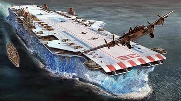 Как британцы хотели построить авианосец изо льда и опилок