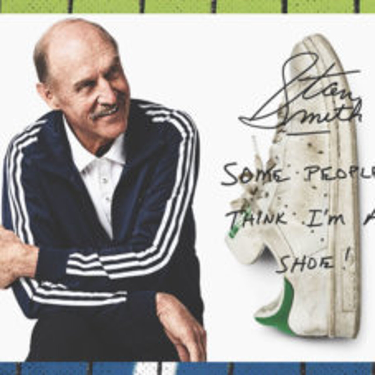 Stan smith some people think im a shoe sales