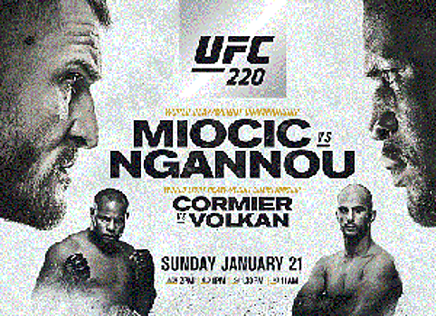 Промо-видео к UFC 220: Миочич–Энганну, Кормье–Оздемир