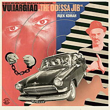 Рецензия: VulgarGrad - «The Odessa Job»