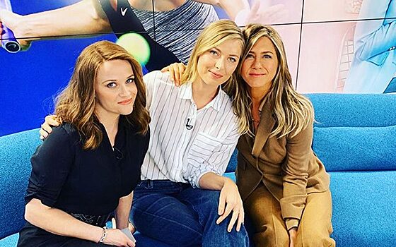 Мария Шарапова поработала вместе с Энистон и Уизерспун